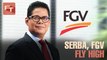 FRIDAY TAKEAWAY: Serba, FGV fly