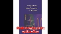 Computational Signal Processing with Wavelets (Applied and Numerical Harmonic Analysis)