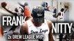 CHAMPIONSHIP WEEKEND IN THE LIFE w/ Drew League MVP Frank Nitty - Becoming Drew CHAMPION!