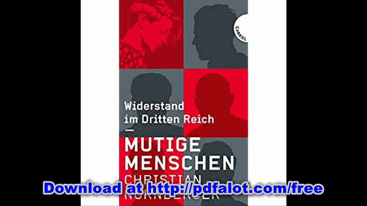Mutige Menschen Widerstand im Dritten Reich