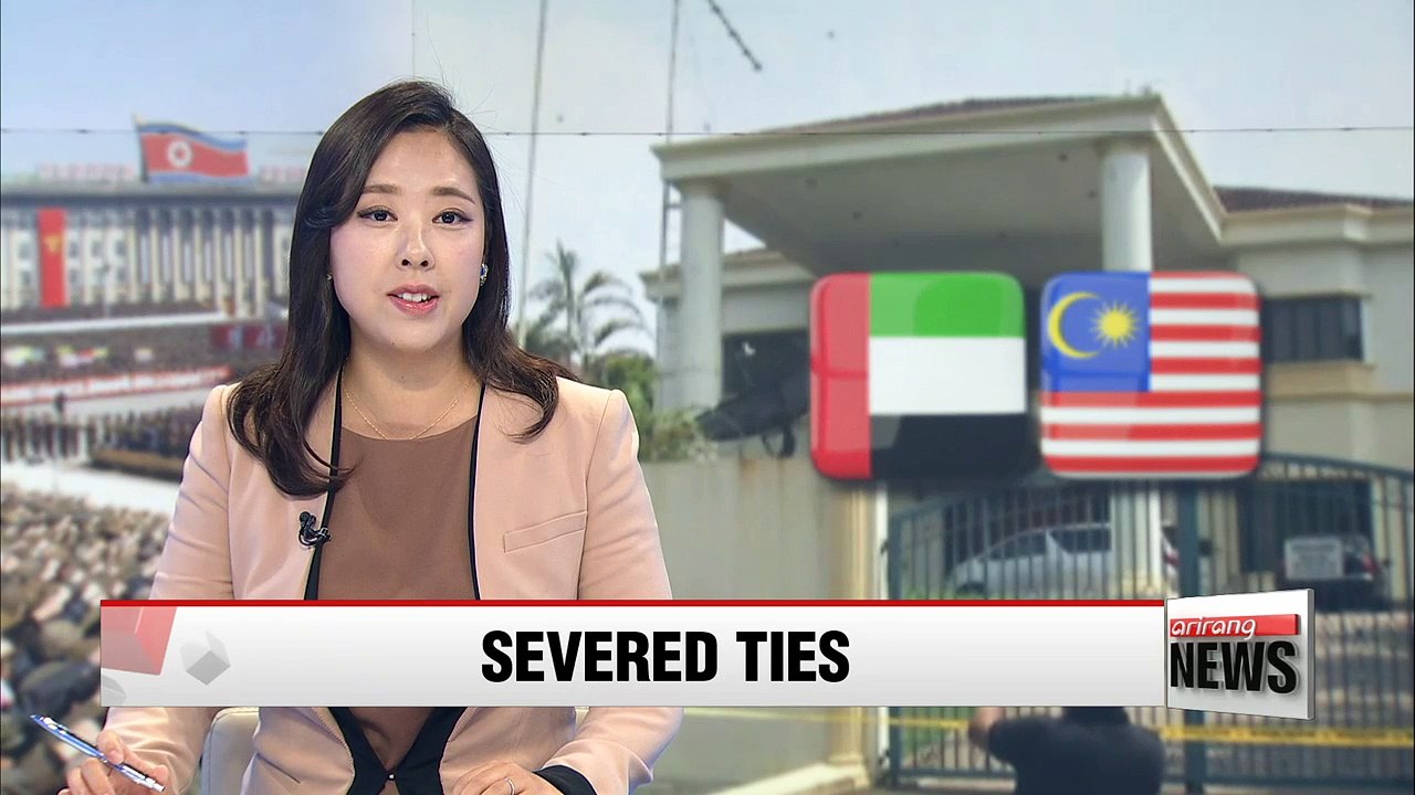 UAE and Malaysia to sever diplomatic relations with North Korea