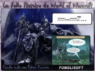 Parodie Audio WORLD OF WARCRAFT (episode 2)