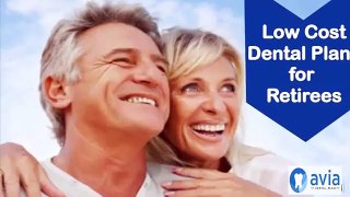 Low Cost Dental Plans for Retirees