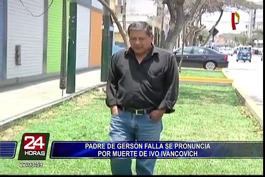 Padre de Gerson Falla habla sobre la muerte de joven que fue intervenido por Policías y serenos