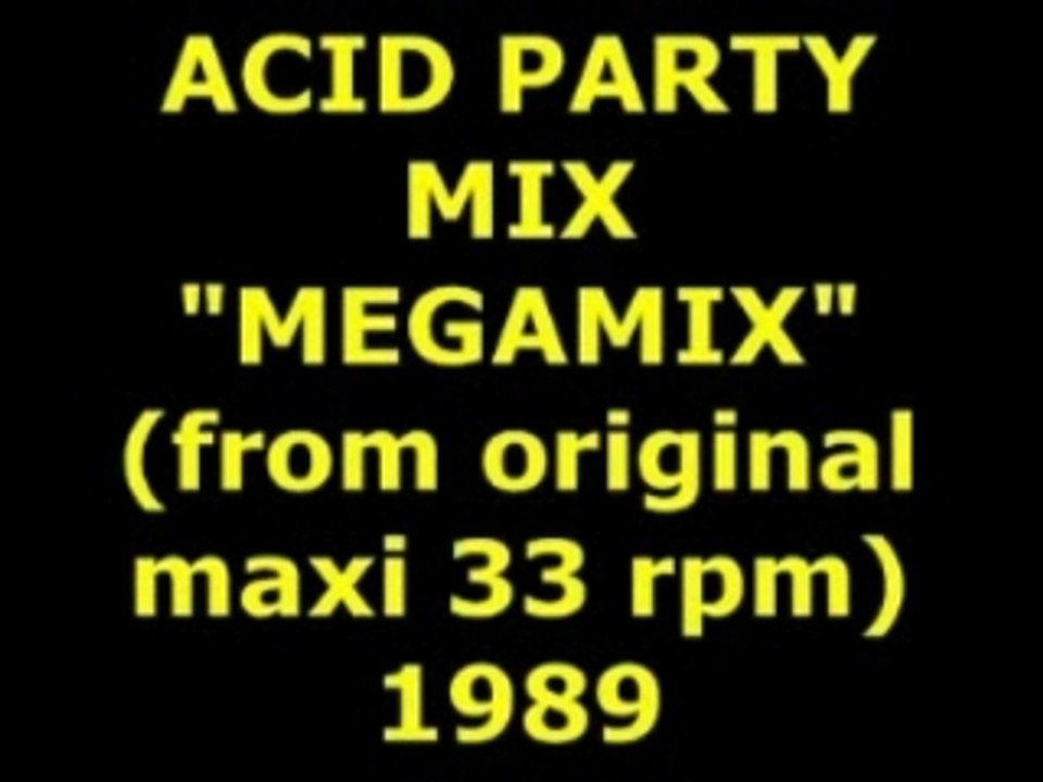 ACID PARTY MIX  "MEGAMIX" Maxi 33 rpm