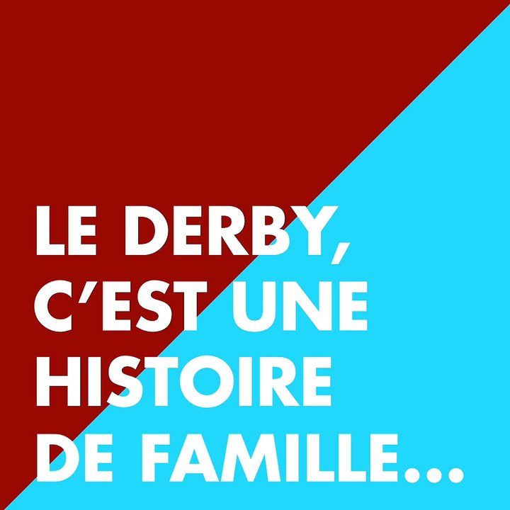 "Le derby, c'est..." n°5 - une histoire de famille