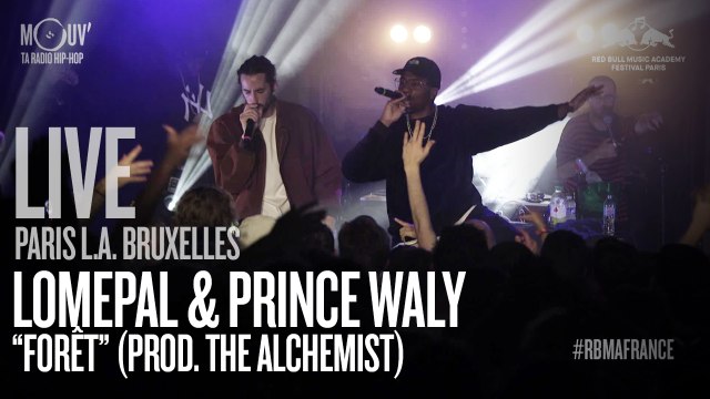 LOMEPAL & PRINCE WALY - Forêt (prod. The Alchemist) [LIVE]