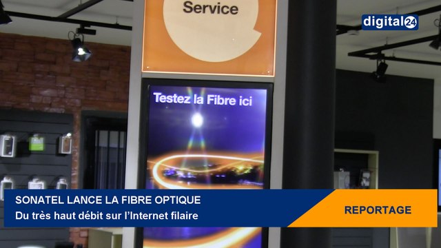 Sonatel lance la fibre optique : du très haut débit sur l’Internet filaire