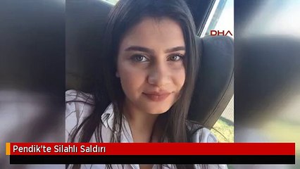 Pendik'te Silahlı Saldırı