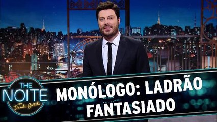 Monólogo: Ladrão fantasiado