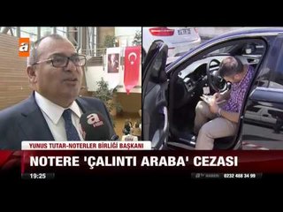 Notere çalıntı araba cezası - atv Ana Haber