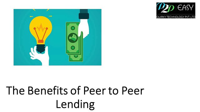 The Benefits of Peer to Peer Lending