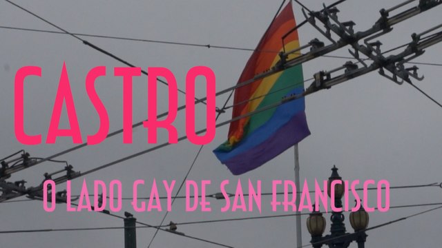 Castro - O Lado Gay de San Francisco / EUA - EMVB - Emerson Martins Video Blog 2012