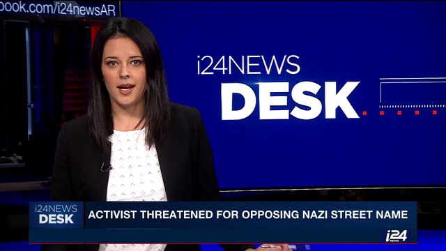 i24NEWS DESK | Activist threatened for opposing Nazi street name | Saturday, October 14th 2017
