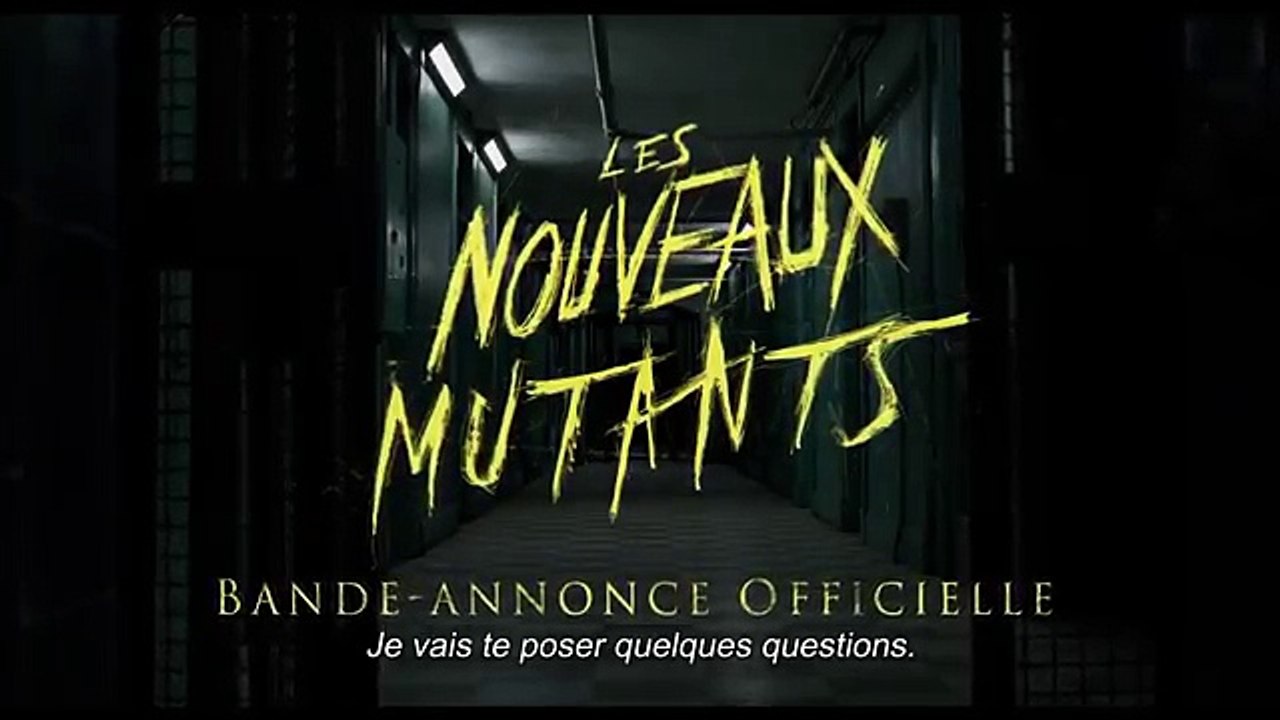 LES NOUVEAUX MUTANTS Bande Annonce ✩ X-MEN Nouvelle Saga