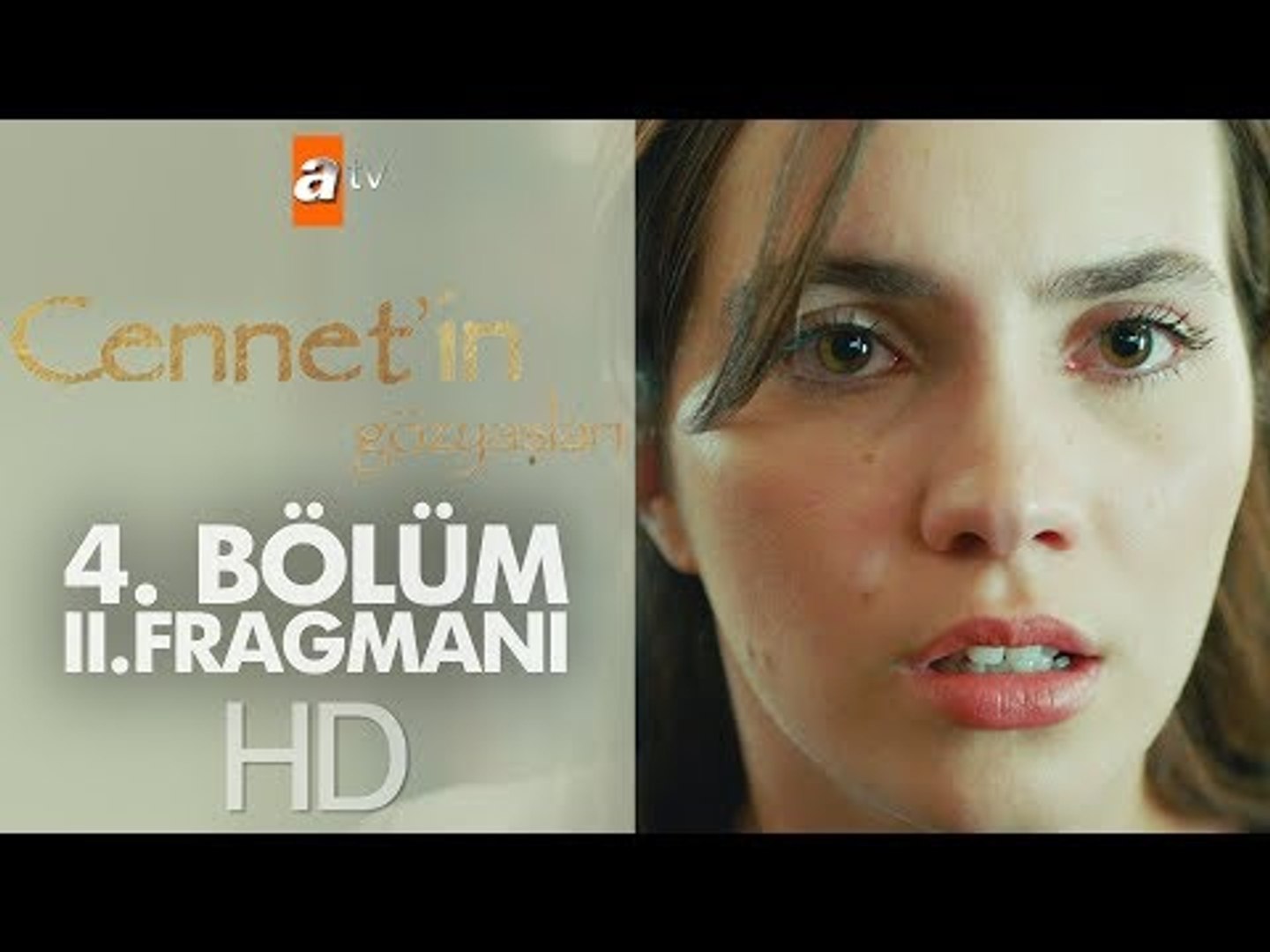Cennetin Gözyaşları by atv - Dailymotion