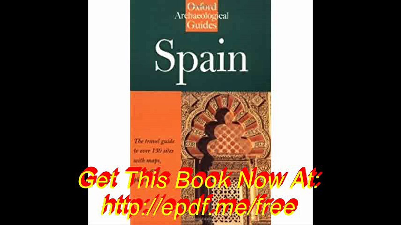 Spain An Oxford Archaeological Guide (Oxford Archaeological Guides)