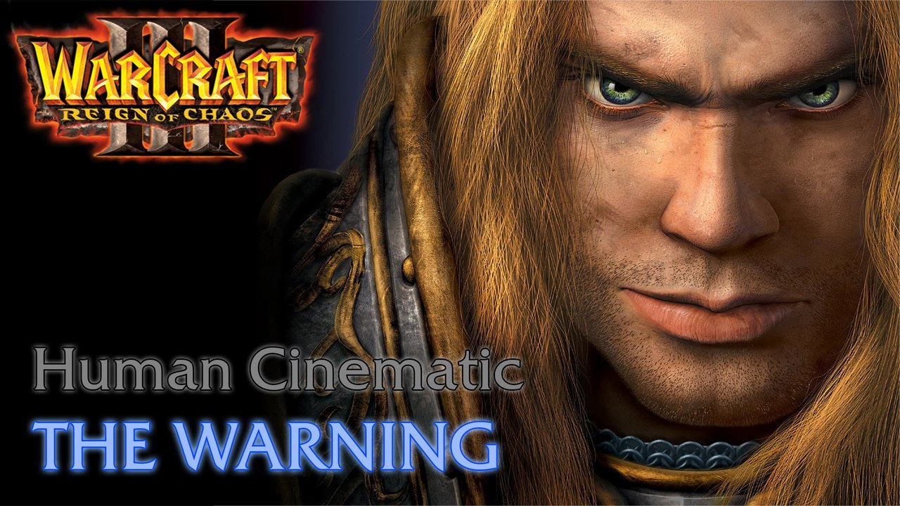 Warcraft III: Reign of Chaos - Human Campaign - Cinematic: The Warning