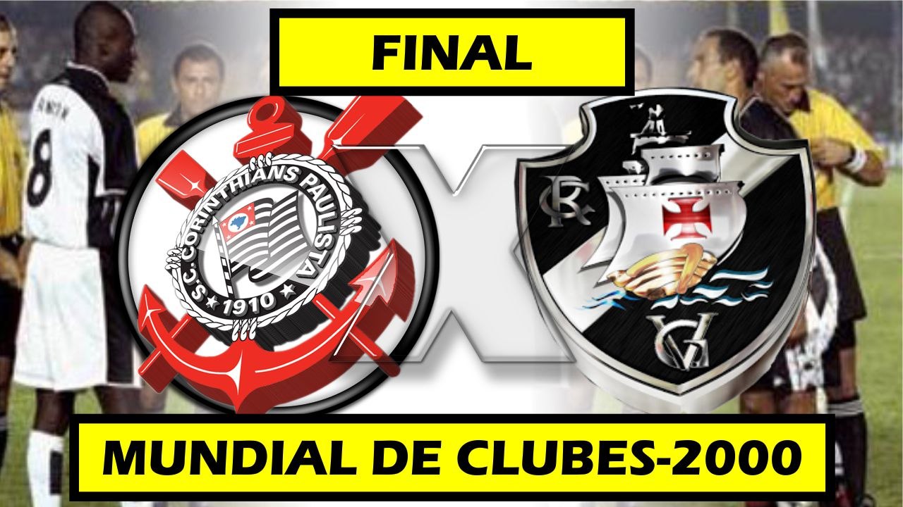02# Jogos Eternos - Corinthians x Vasco Mundial de Clubes Ano 2000