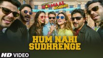 Latest Hindi Songs - Hum Nahi Sudhrenge - HD(Video Song) - Golmaal Again - Ajay Devgn - Parineeti- Arshad - Tusshar - Shreyas - Tabu - PK hungama mASTI Official Channel