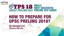 How to Prepare for UPSC Prelims 2018 Target Prelims 2018 NEOIAS