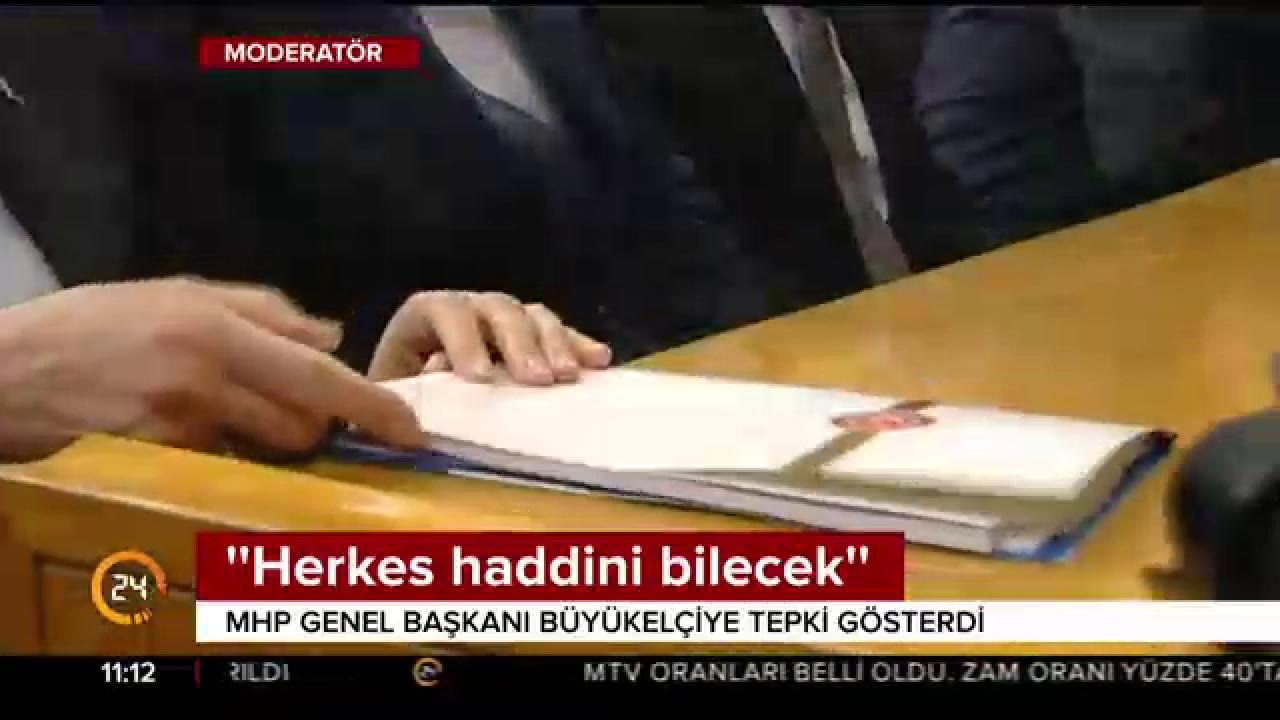 "Herkes haddini bilecek"