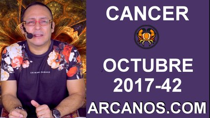 CANCER OCTUBRE 2017-15 al 21 de Oct 2017-Amor Solteros Parejas Dinero Trabajo-ARCANOS.COM