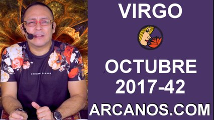 VIRGO OCTUBRE 2017-15 al 21 de Oct 2017-Amor Solteros Parejas Dinero Trabajo-ARCANOS.COM