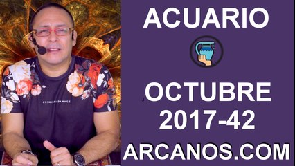 ACUARIO OCTUBRE 2017-15 al 21 de Oct 2017-Amor Solteros Parejas Dinero Trabajo-ARCANOS.COM