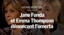 Affaire Weinstein : Jane Fonda et Emma Thompson dénoncent l’omerta