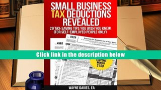 PDF [FREE] DOWNLOAD  Small Business Tax Deductions Revealed: 29 Tax-Saving Tips You Wish You Knew