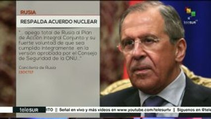 Rusia confirma apoyo al acuerdo nuclear de Irán