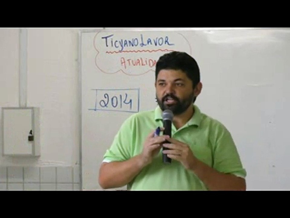 Ticyano Lavor - Aula 06 - Atualidades