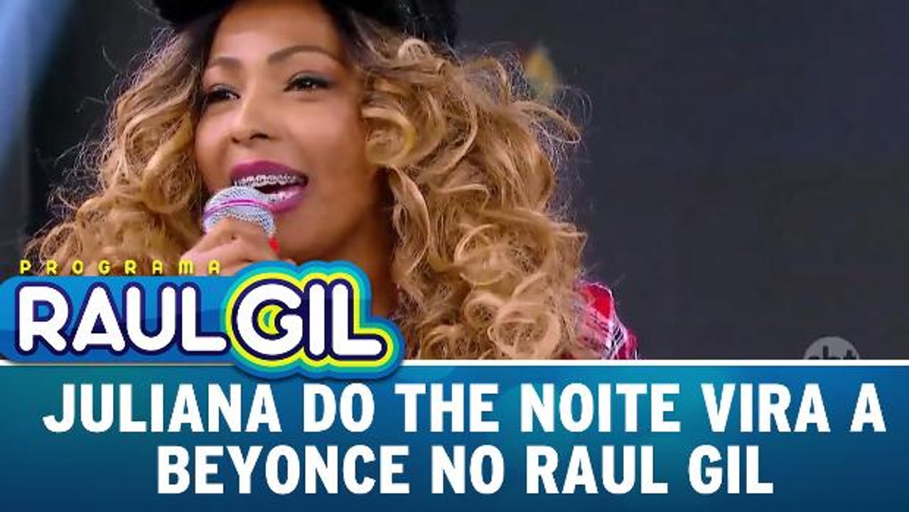 Ju do The Noite vira a Beyonce
