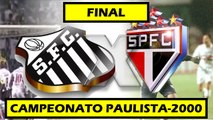 #03 - Jogos eternos - Santos x São Paulo Campeonato Paulista Ano 2000
