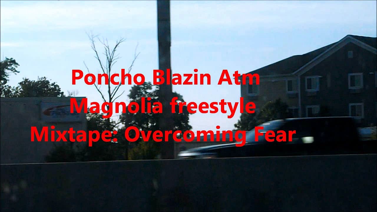 Poncho Blazin Atm - Magnolia freestyle (Official Audio)