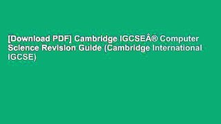 [Download PDF] Cambridge IGCSEÂ® Computer Science Revision Guide (Cambridge International IGCSE)