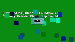 [Download PDF] Step 1 AA Foundations of Recovery: Hazelden Classic Step Pamphlets