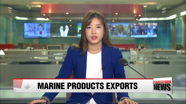 Korea's exports of marine products up 11% in 2017