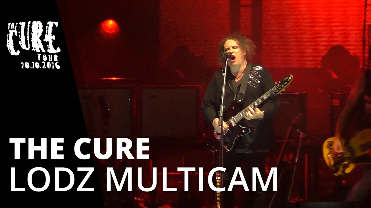 The Cure - Shake Dog Shake * The Cure Lodz Multicam * Live 2016 FullHD