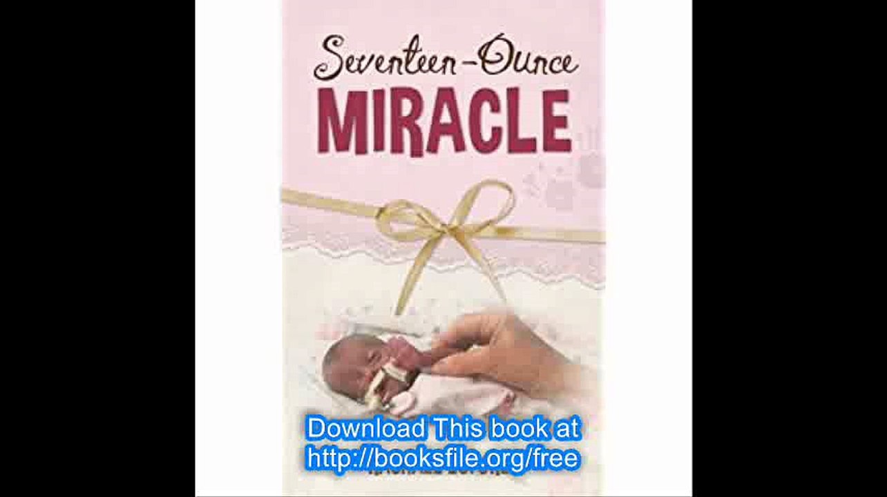 Seventeen-Ounce Miracle