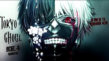 Tokyo Ghoul OP / Токийский гуль опенинг (Jackie-O & R1SK Dubstep Full-Version)