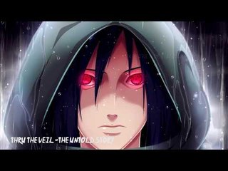 Thru The Veil  - Untold Story -  [Music for Amv]