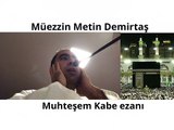 Azan Makkah Sheikh Ali Mulla. Dünyanin en güzel ezani. KABE EZANI (MÜKEMMEL). Muhtesem Kabe ezani. Kabe makami muhtesem.Yanik Kabe ezani - HAFIZ METIN DEMIRTAS. Sheikh Ali Mullah Makkah azan. Kabe müezzini taklidi Seyh Ali Mulla makami. Arap makami ezan.