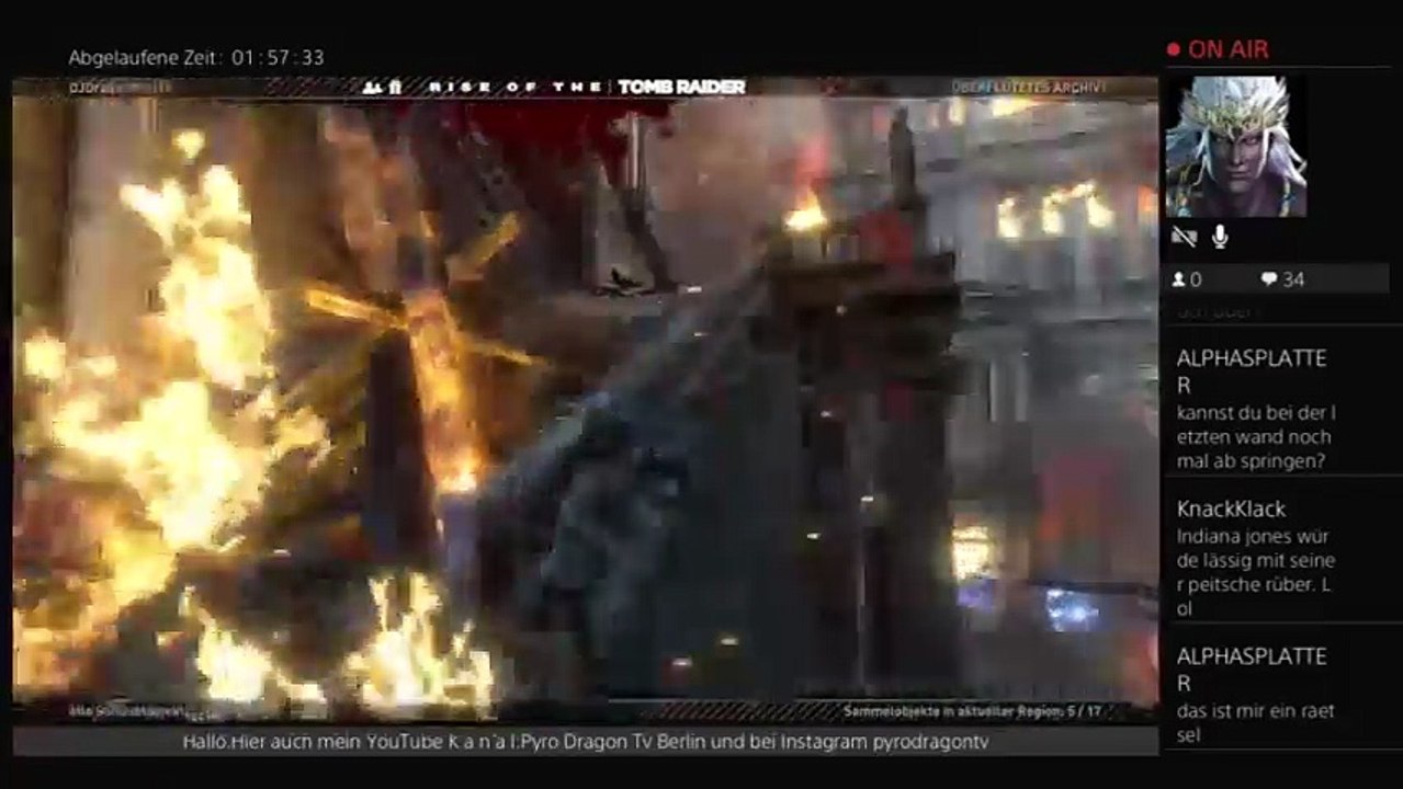 GER/PS4 Pyro DragonTv Rise of The Tomb Raider bis 22Uhr . (215)
