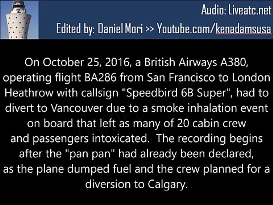 PAN PAN PAN due to Toxic Fumes on Board a British Airways A380 (ATC)