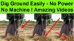 Dig Ground Easily ! No Power ! No Machine ! Funny Videos ! Viral Videos ! Amazing Videos ! Prank Videos ! Comedy Videos