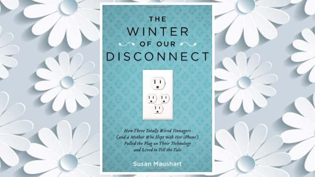 Download PDF The Winter of Our Disconnect: How Three Totally Wired Teenagers (and a Mother Who Slept with Her iPhone)Pulled the Plug on Their Technology and Lived to Tell the Tale FREE
