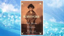Download PDF Survivors: True Stories of Children in the Holocaust FREE