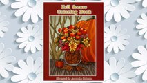 Download PDF Fall Scenes Coloring Book: Autumn Scenes To Color And Enjoy (Creative and Unique Coloring Books for Adults) (Volume 24) FREE